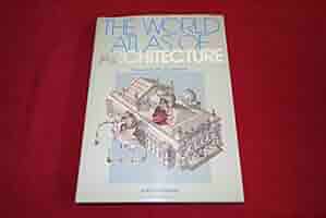 新品！世界建築アトラス Atlas of World Architecture The World Atlas of Architecture: John Julius Norwich